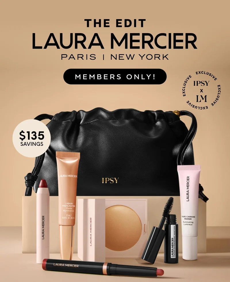 THE EDIT - LAURA MERCIER - PARIS | NEW YORK - MEMBERS ONLY! - IPSY X LM EXCLUSIVE - $135 SAVINGS