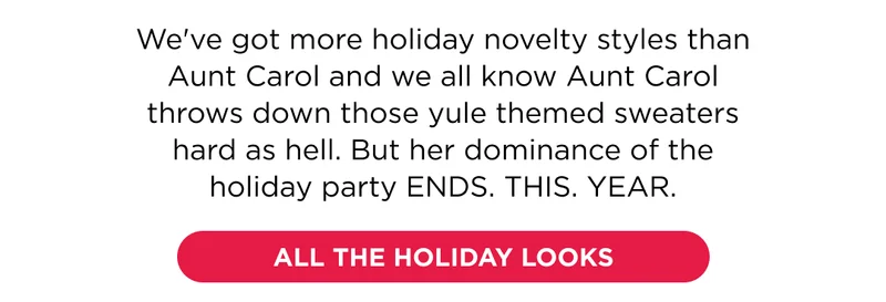 ALL THE HOLIDAY LOOKS