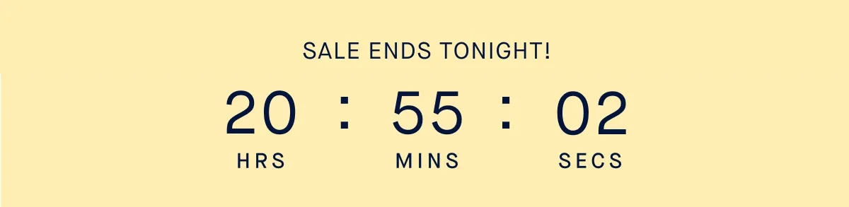 SALE ENDS TONIGHT!