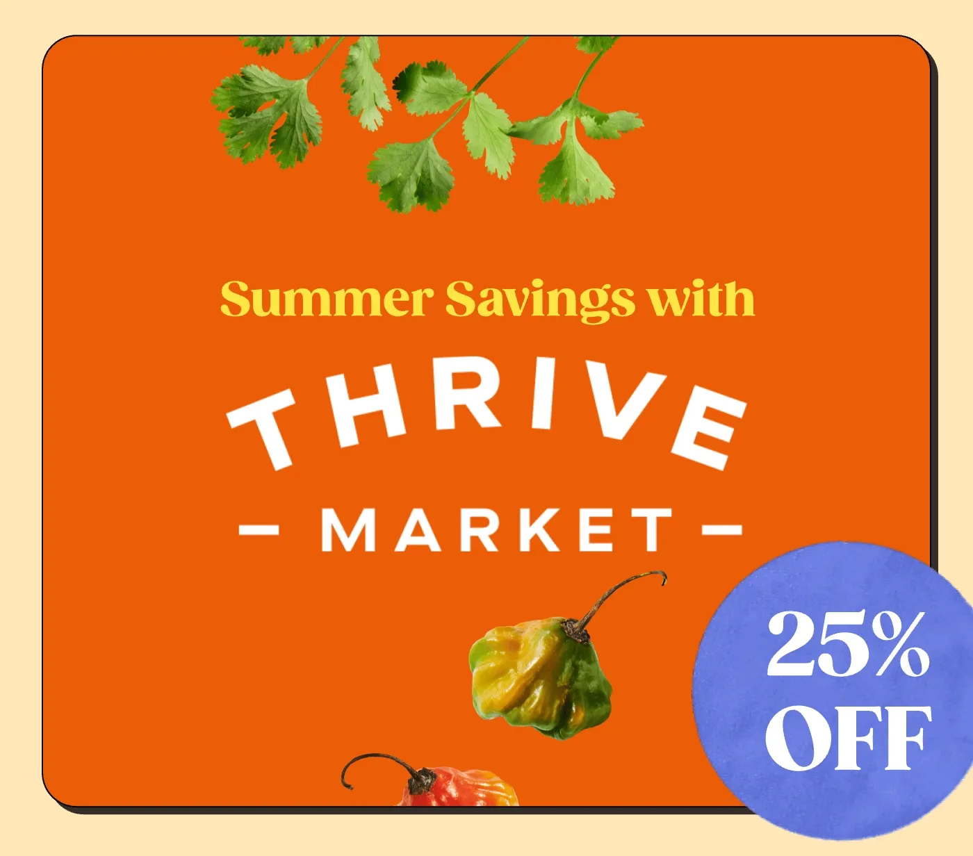 Summer Savings with Thrive Market!