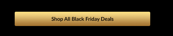 Shop All Black Friday Deals