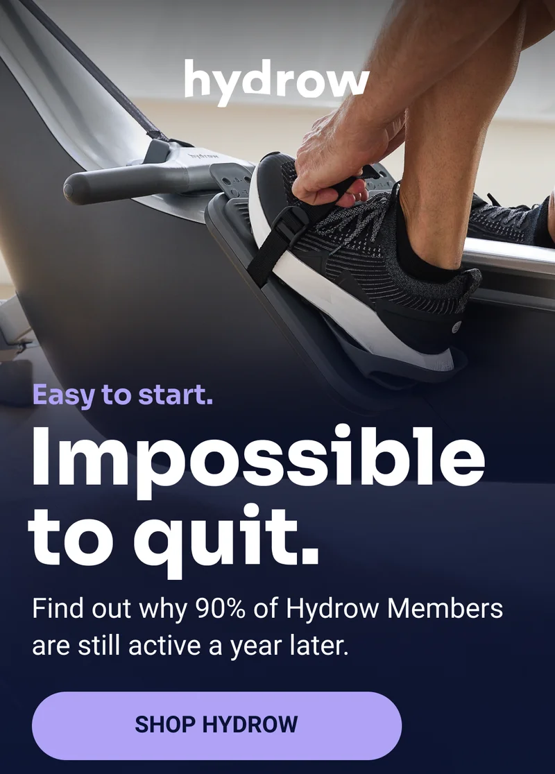 hydrow Easy to start. Impossible to quit. Find out why 90% of Hydrow Members are still active a year later Shop hydrow