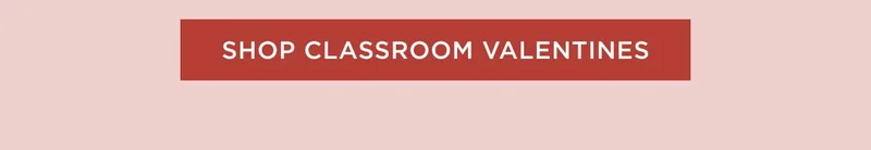 Shop Classroom Valentines