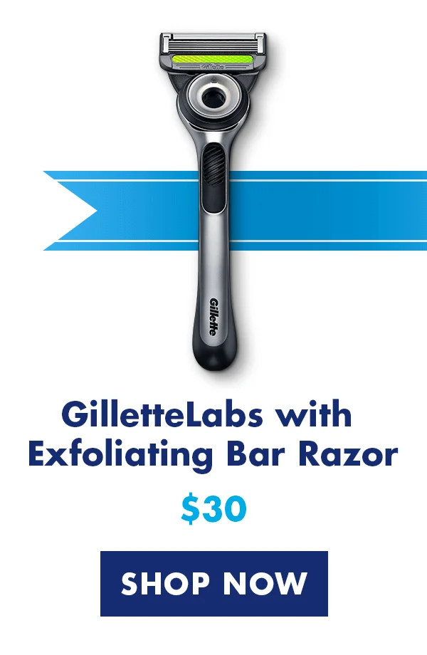 GilletteLabs with Exfoliating Bar Razor - $30. Shop Now