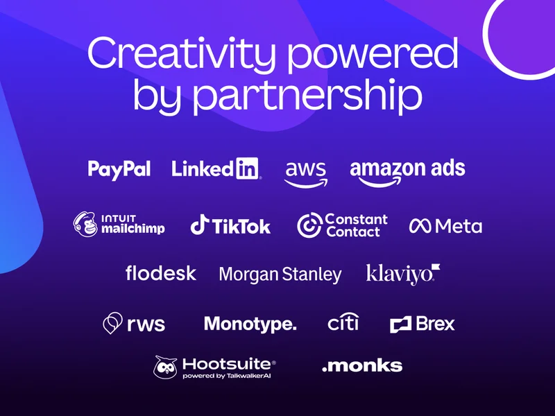 Creativity powered by partnership. Paypal, Linkedin, AWS, Amazon Ads, Intuit Mailchimp, Tiktok, Constant Contact, Meta, Flodesk, Morgan Stanley, Klaviyo, RWS, Monotype, Citi, Brex, Hootsuite powered by TalkwalkerAI, monks.