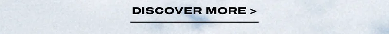 Discover More