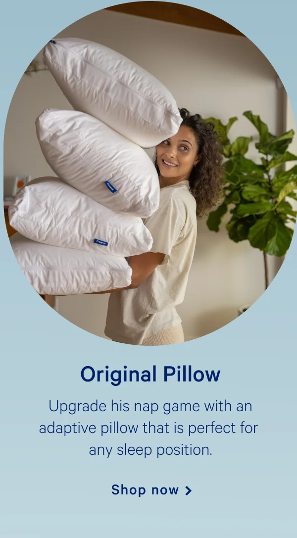 Original Pillow >> Shop now >>