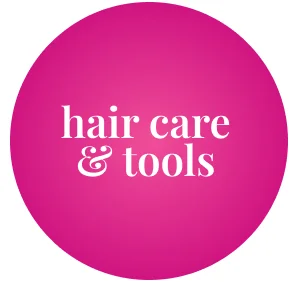 Hair care & Tools