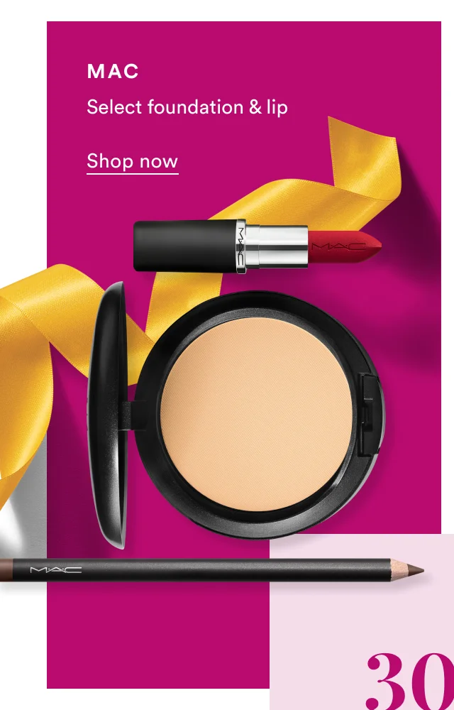 MAC | 30% off | Select foundation & lip | Shop now
