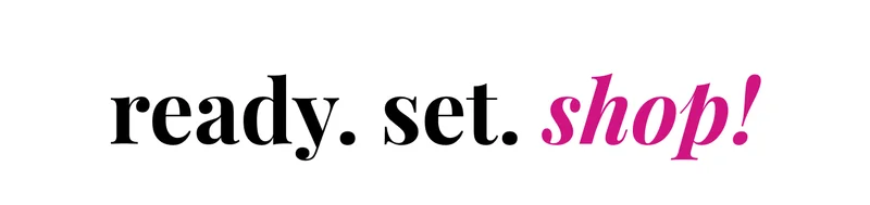 ready. set. shop!