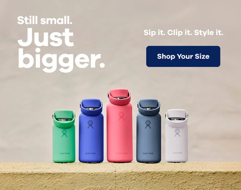 Still small. Just bigger. Sip it. Clip it. Style it. | Shop Your Size