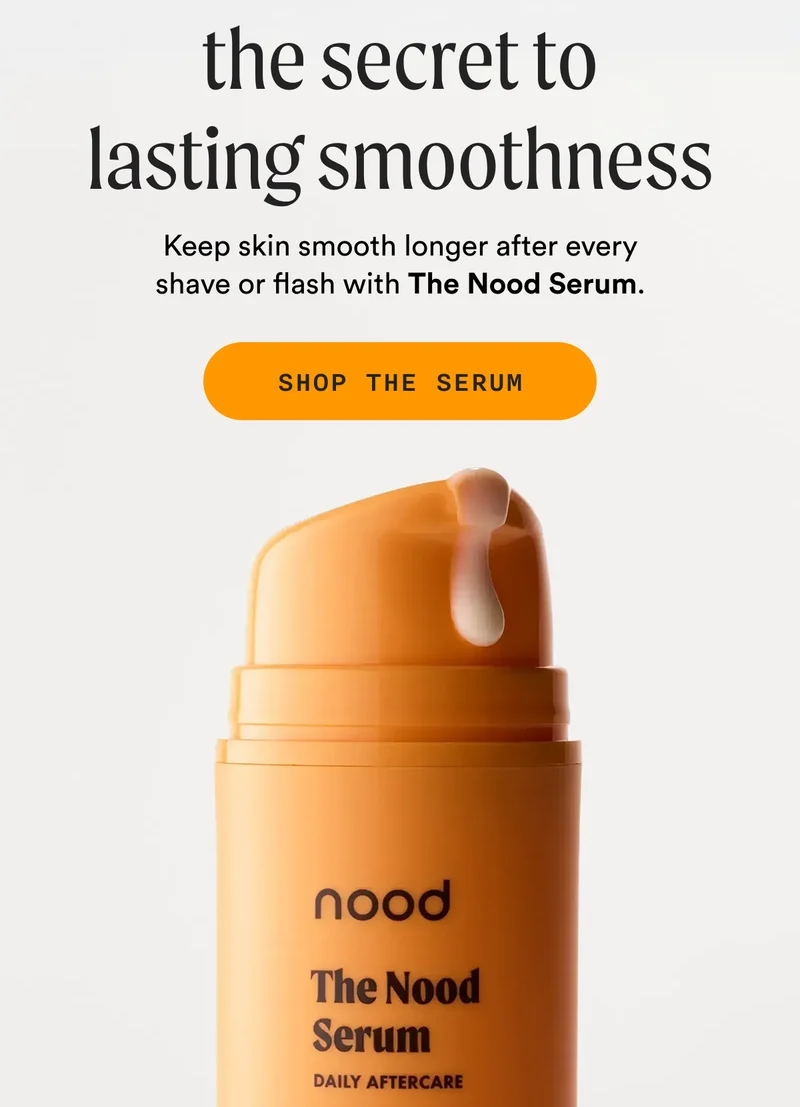 The Secret To Lasting Smoothness - SHOP THE SERUM