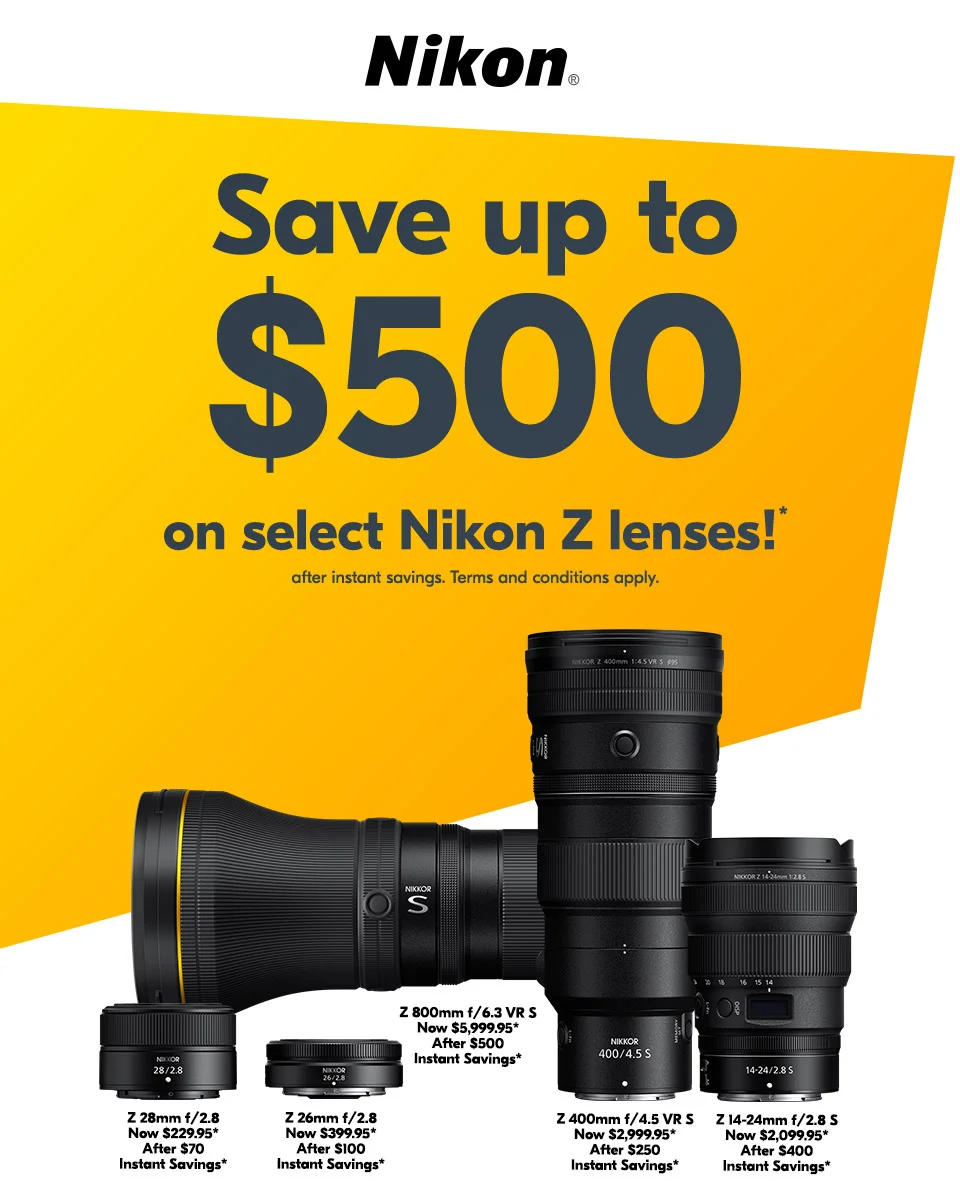 Nikon | Save up to $500 on select Nion Z lenses!* after instant savings. Terms and conditions apply.
