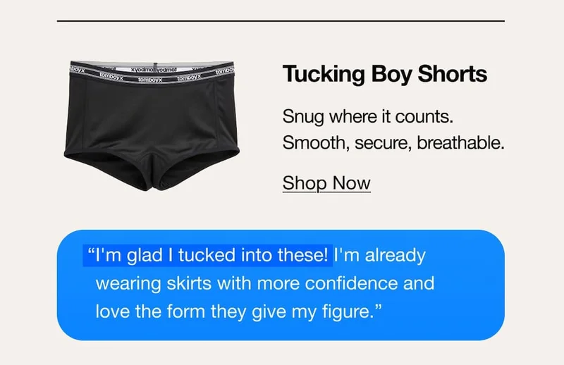 Tucking Boy Shorts