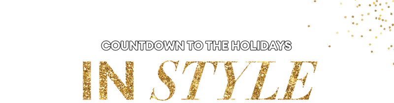 Countdown to the holidays in style