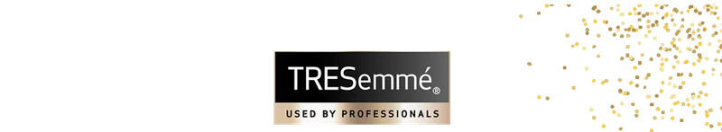 TRESemmé | USED BY PROFESSIONALS