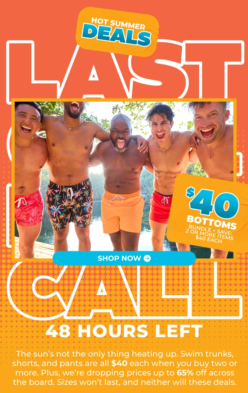 HOT SUMMER DEALS: All Bottoms $40 When You Buy 2 Or More