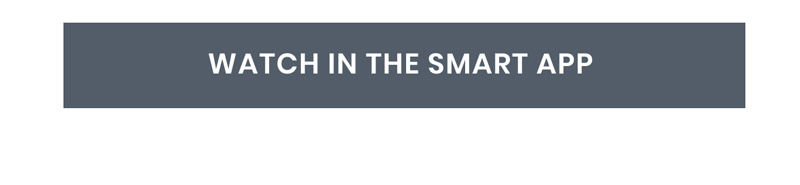 Watch in the Smart App