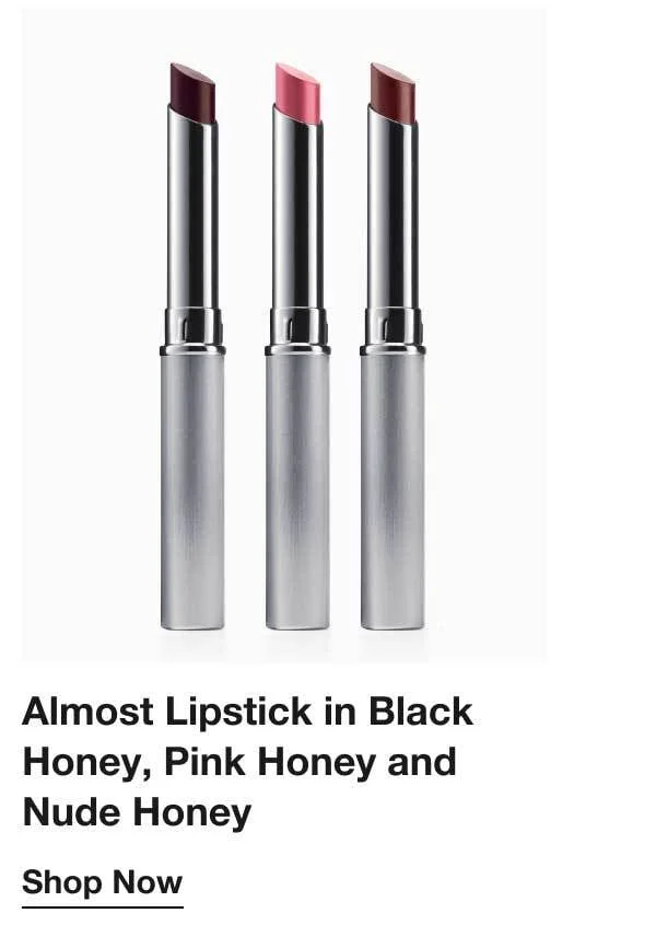 Almost Lipstick in Black Honey, Pink Honey and Nude Honey | Shop Now
