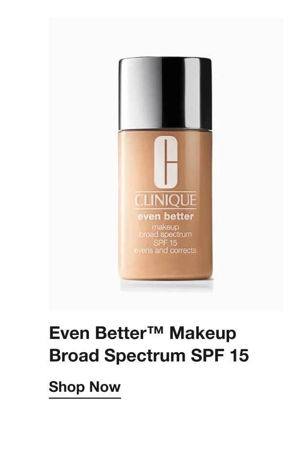 Even Better™ Makeup Broad Spectrum SPF 15 | Shop Now