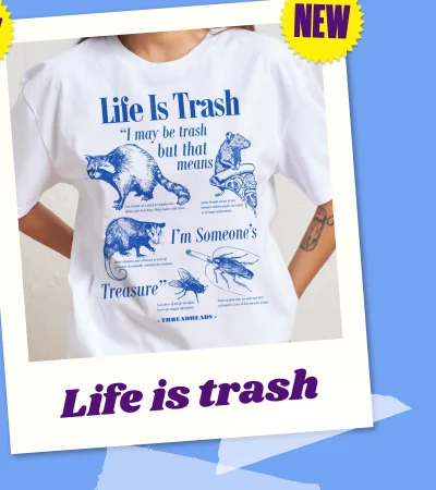 Life Is Trash T-Shirt