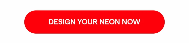 DESIGN YOUR NEON NOW