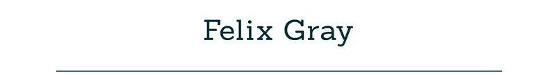 Felix Gray