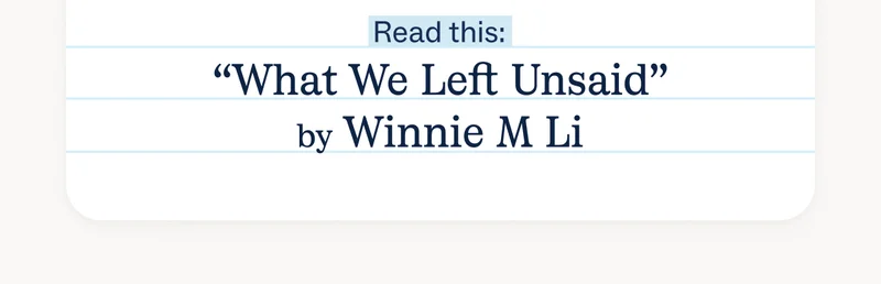 What We Left Unsaid What We Left Unsaid