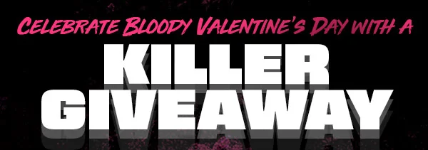 KILLER GIVEAWAY