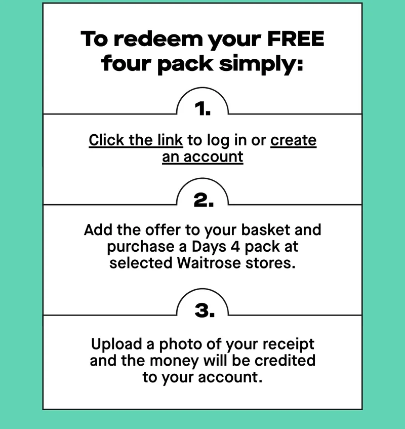 To redeem your FREE four pack simply: