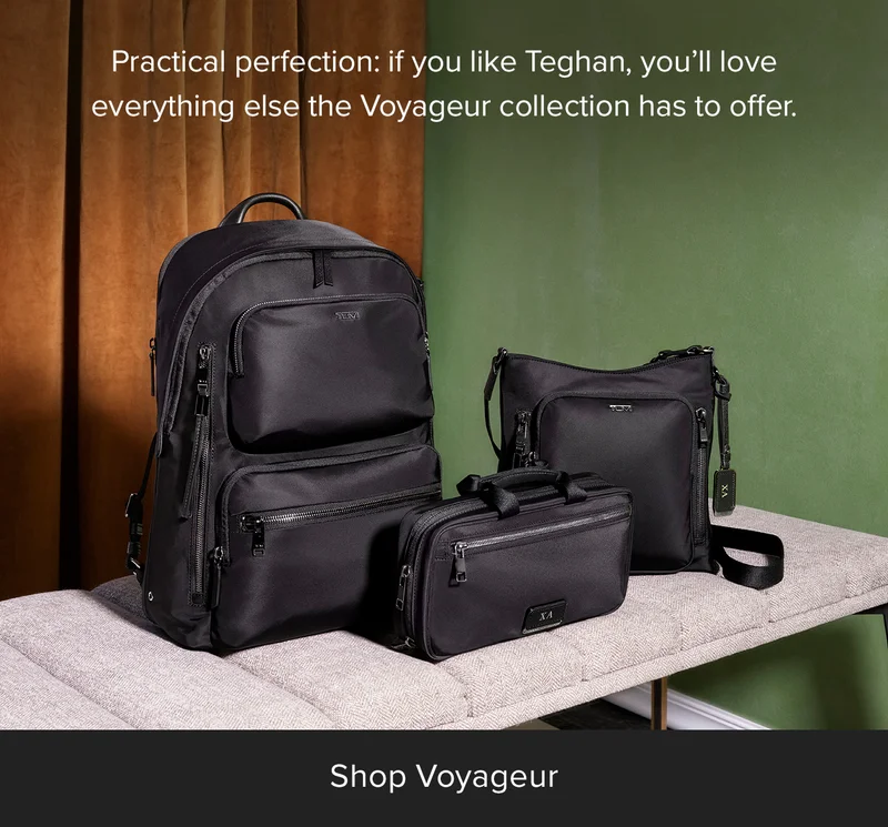 Practical Perfection: If you like Teghan, you’ll love everything else the Voyageur collection has to offer.