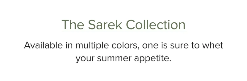 Shop The Sarek Collection.