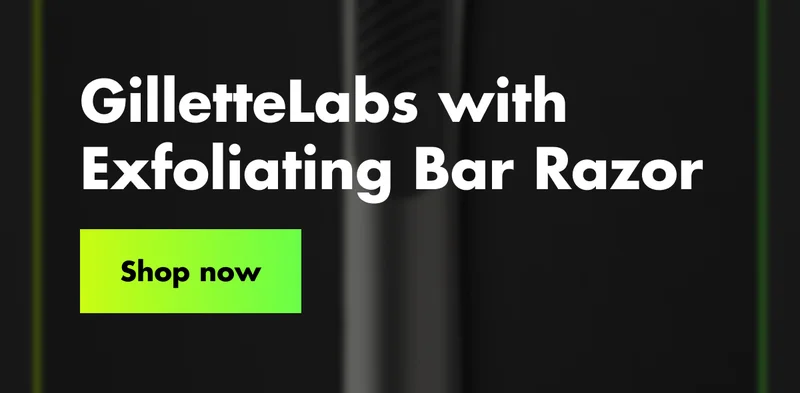 GilletteLabs with Exfoliating Bar Razor. Shop now.
