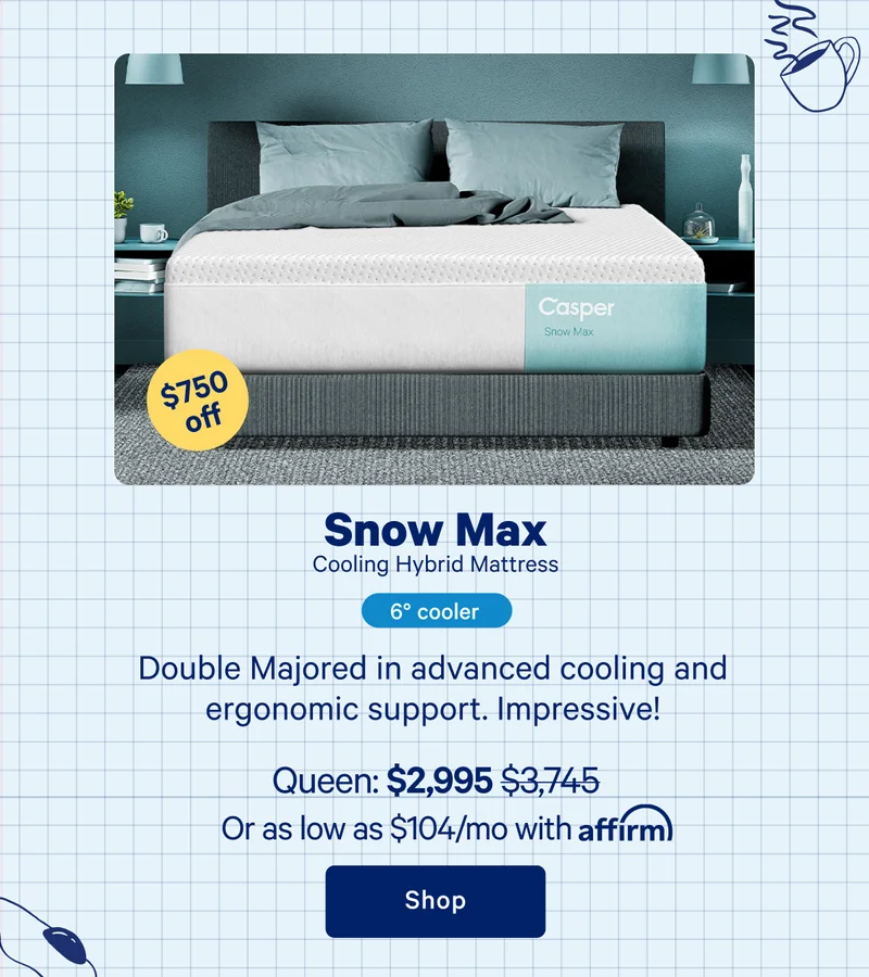 Snow Max Cooling Hybrid Mattress >> Double Majored in advanced cooling and ergonomic support. Impressive! >> Shop >>