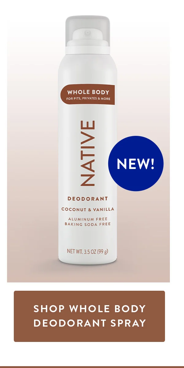 SHOP WHOLE BODY DEODORANT SPRAY