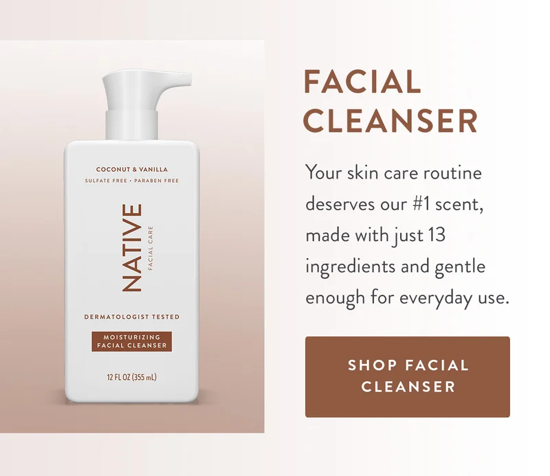 Facial Cleanser | Your skin care routine deserves our #1 scent, made with just 13 ingredients and gentle enough for everyday use | SHOP FACIAL CLEANSER