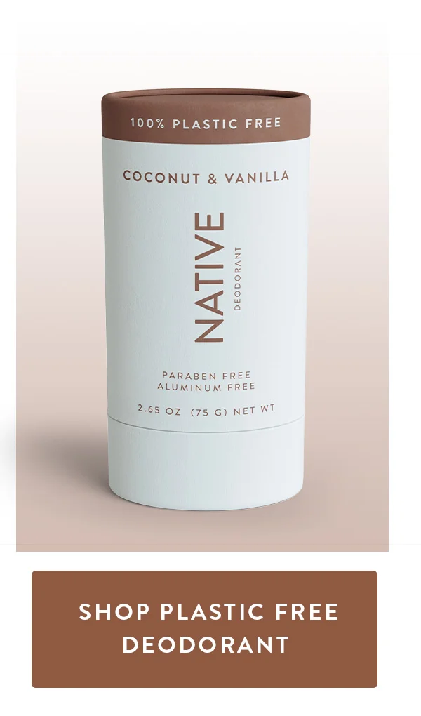 SHOP PLASTIC FREE DEODORANT