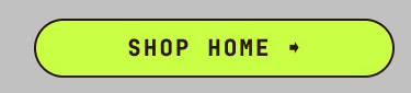 SHOP HOME