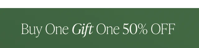 Buy One Gift One 50% Off - Image