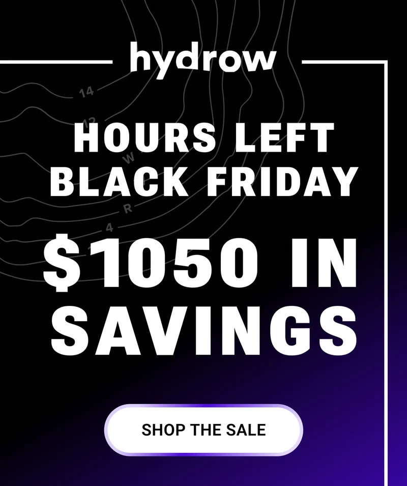 HOURS LEFT. BLACK FRIDAY. $1050 IN SAVINGS. Shop the Sale.