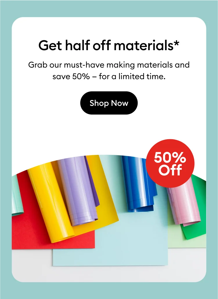 Half off materials.