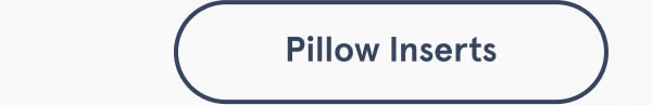 Pillow Inserts