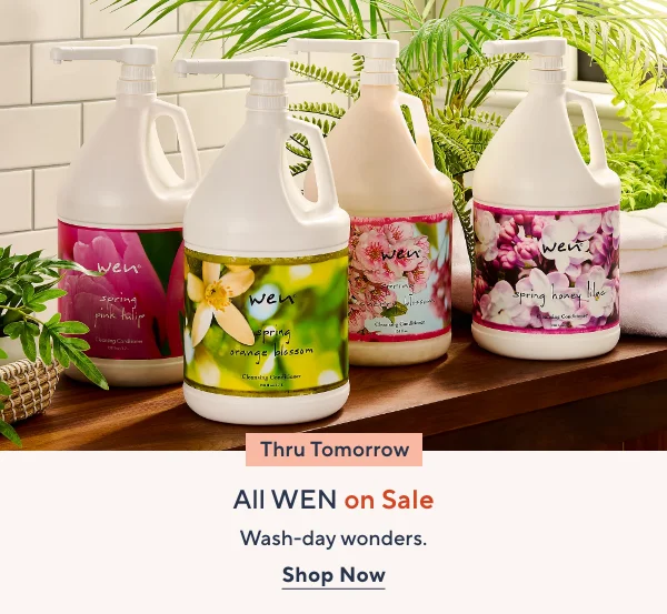 Thru Tomorrow - All WEN on Sale
