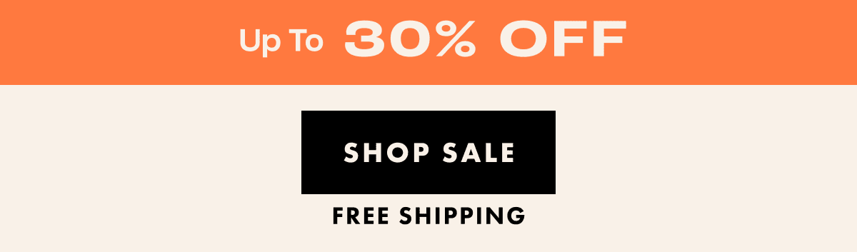 Up to 30% Off Up to 30% Off