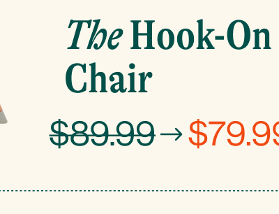 The Hook On-Chair. From $89 To $79.99