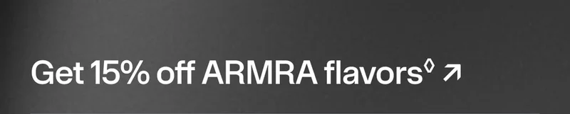Get 15% off ARMRA Flavors call-to-action banner.