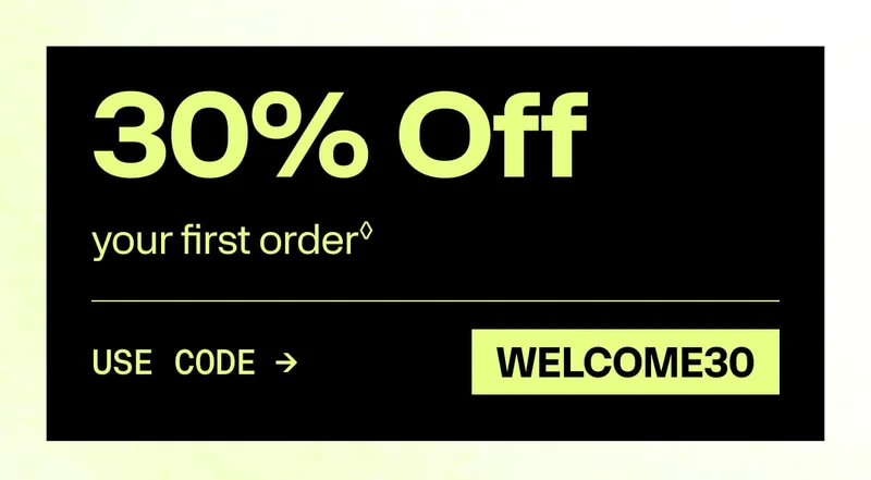 30% off your first order module
