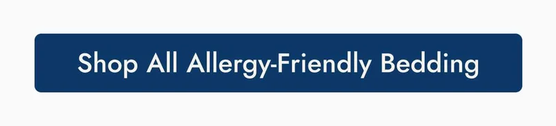 Shop all allergy-friendly bedding
