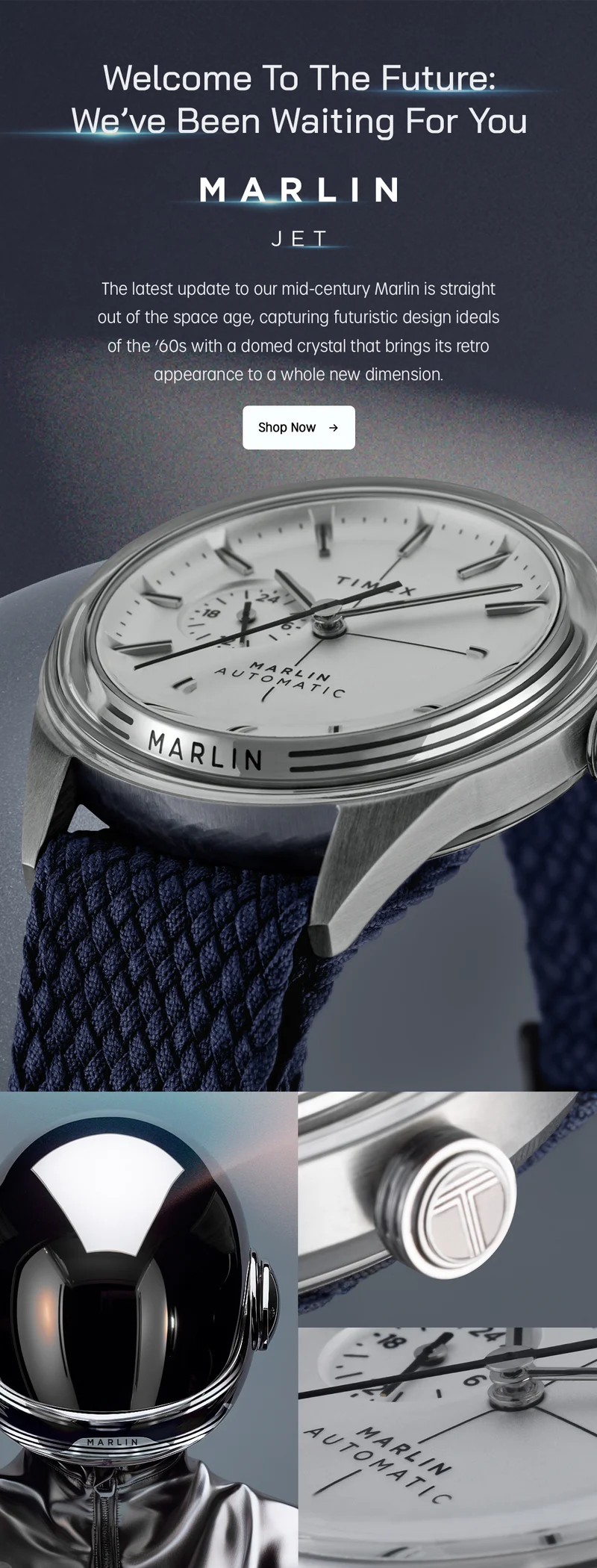 Welcome To The Future: We've Been Waiting For You | Marlin JET | The latest update to our mid-century Marlin is straight out of the space age, capturing futuristic design ideals of the '60s with a domed crystal that brings its retro appearance to a whole new dimension. | Shop Now