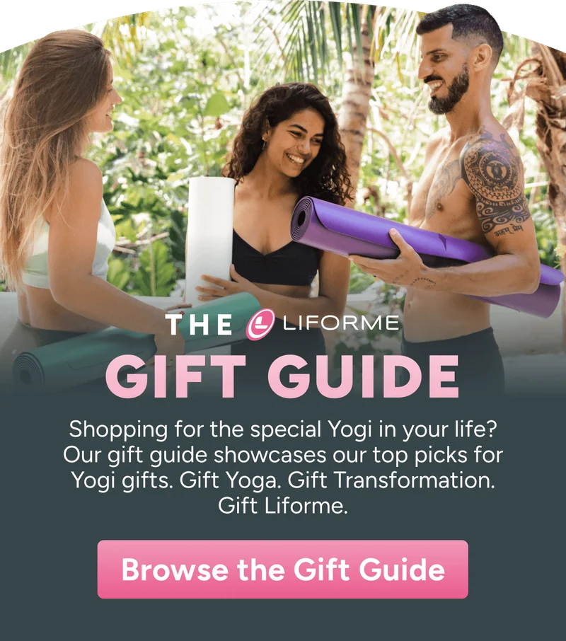 THE GIFT GUIDE Shopping for the special Yogi in your life? Our gift guide showcases our top picks for Yogi gifts. Gift Yoga. Gift Transformation. Gift Liforme. Browse the Gift Guide